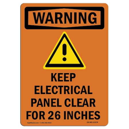 Signmission OSHA Warning Sign, 14" H, 10" W, Aluminum, Keep Electrical Panel, Portrait, 1014-V-13274 OS-WS-A-1014-V-13274
